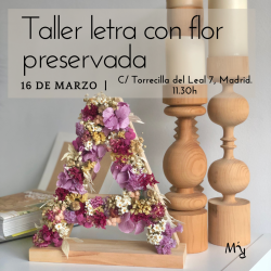 TALLER LETRA CON FLOR PRESERVADA - 16 DE MARZO